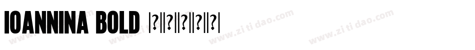 Ioannina Bold字体转换